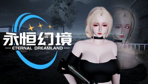 Download 永恒幻境 Eternal Dreamland