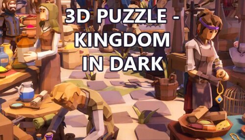 Download 3D PUZZLE - Kingdom in dark
