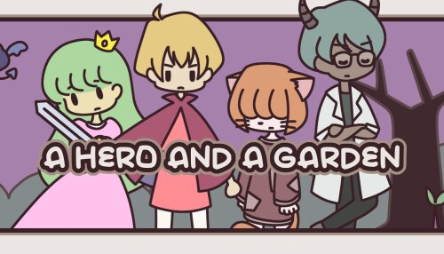 Download A HERO AND A GARDEN (GOG)