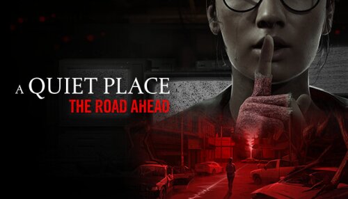 Download A Quiet Place: The Road Ahead