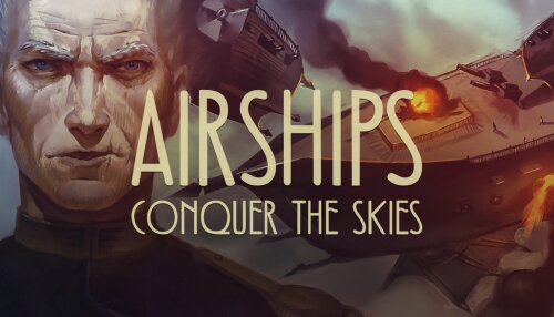 Download Airships: Conquer the Skies (GOG)