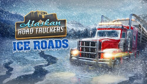 Download Alaskan Road Truckers: Ice Roads