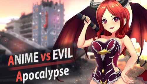 Download Anime vs Evil: Apocalypse