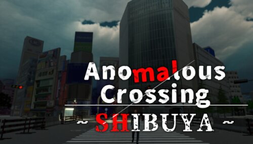 Download Anomalous Crossing ~Shibuya~