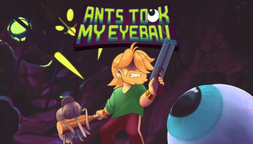 Download Ants Took My Eyeball