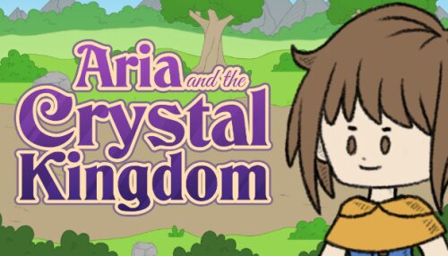 Download Aria and the Crystal Kingdom