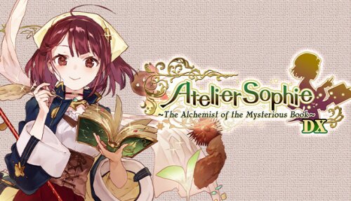 Download Atelier Sophie: The Alchemist of the Mysterious Book DX