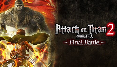 Download Attack on Titan 2: Final Battle Upgrade Pack / A.O.T. 2: Final Battle Upgrade Pack / 進撃の巨人２ -Final Battle- アップグレードパック