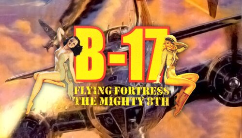 Download B-17 Flying Fortress: The Mighty 8th