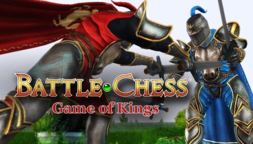 Download Battle Chess: Game of Kings™