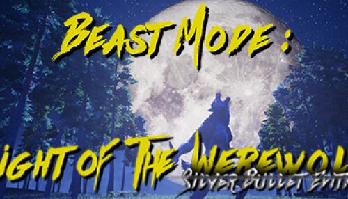 Download Beast Mode: Night of the Werewolf Silver Bullet Edition