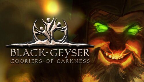 Download Black Geyser: Couriers of Darkness