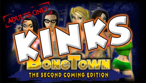 Download BoneTown: The Second Coming Edition - Kinks