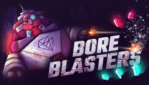 Download BORE BLASTERS