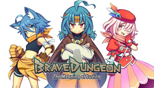 Download Brave Dungeon - The Meaning of Justice -