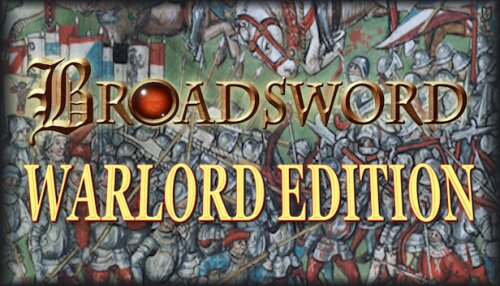 Download Broadsword Warlord Edition