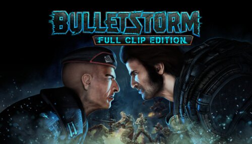 Download Bulletstorm: Full Clip Edition