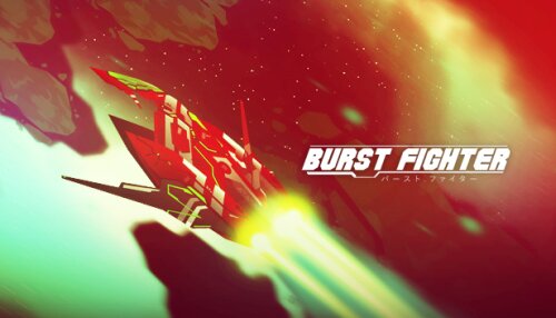 Download Burst Fighter