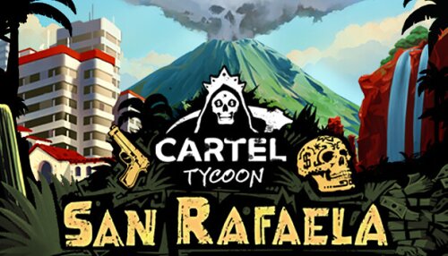 Download Cartel Tycoon: San Rafaela