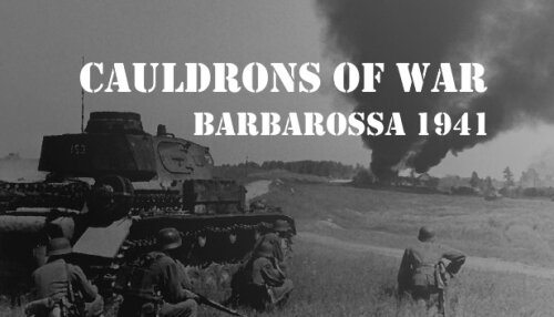 Download Cauldrons of War - Barbarossa