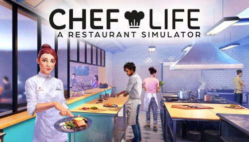 Download Chef Life: A Restaurant Simulator