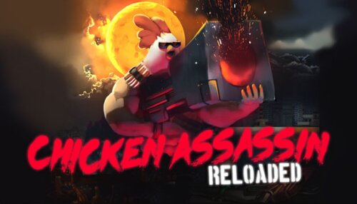 Download Chicken Assassin: Reloaded
