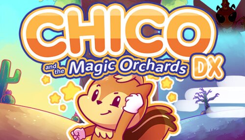 Download Chico and the Magic Orchards DX