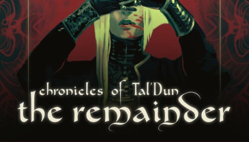 Download Chronicles of Tal'Dun: The Remainder