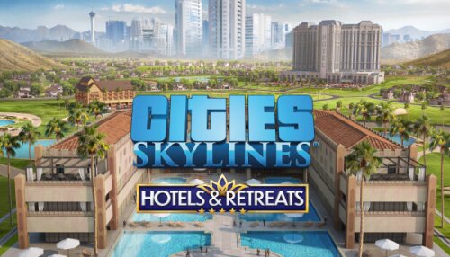 Download Cities: Skylines - Hotels & Retreats