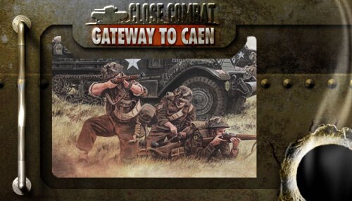 Download Close Combat - Gateway to Caen