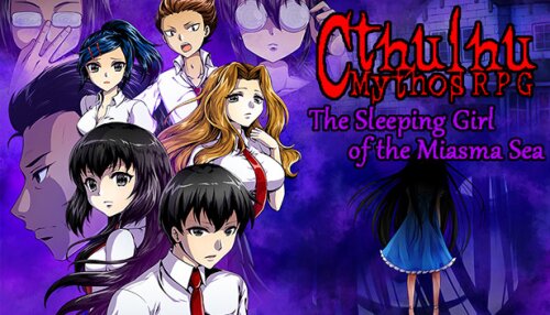 Download Cthulhu Mythos RPG -The Sleeping Girl of the Miasma Sea-