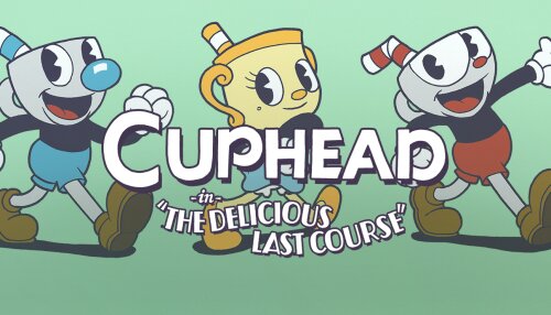 Download Cuphead - The Delicious Last Course (GOG)