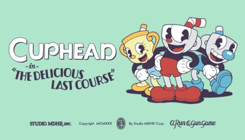 Download Cuphead - The Delicious Last Course