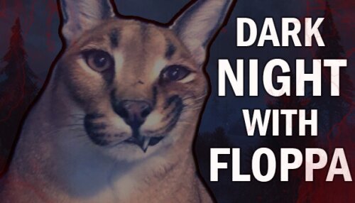 Download DARK NIGHT WITH FLOPPA