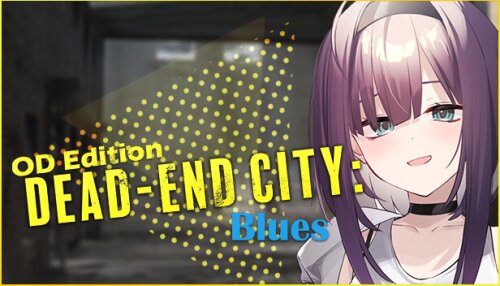 Download Dead-End City Blues OD Edition