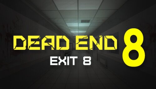 Download Dead end Exit 8