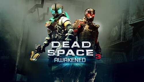 Download Dead Space™ 3 Awakened