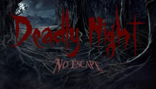 Download Deadly Night - No Escape