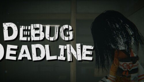 Download DEBUG DEADLINE