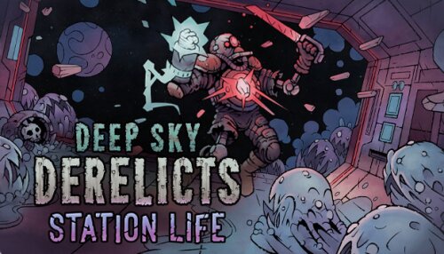 Download Deep Sky Derelicts - Station Life