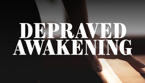 Download Depraved Awakening