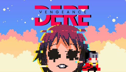 Download DERE Vengeance