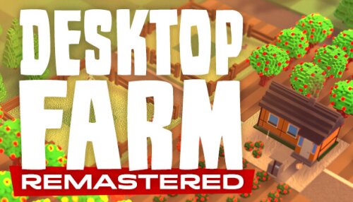 Download Desktop Farm Remastered