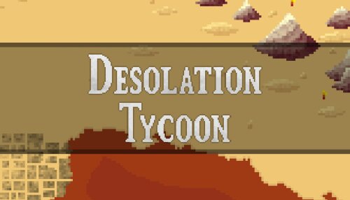Download Desolation Tycoon
