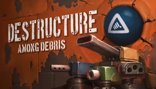 Download DESTRUCTURE: Among Debris