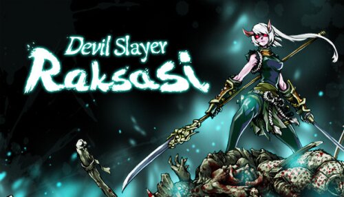 Download Devil Slayer - Raksasi