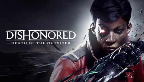 Download Dishonored®: Death of the Outsider™