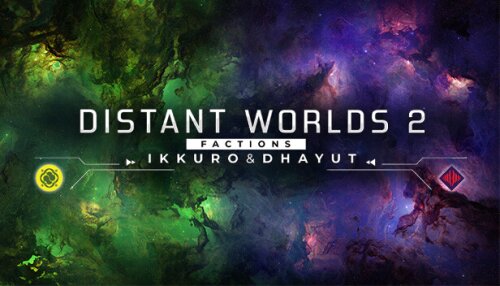 Download Distant Worlds 2: Factions - Ikkuro and Dhayut