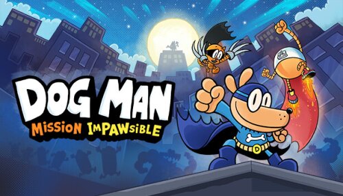 Download Dog Man: Mission Impawsible