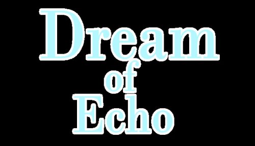 Download Dream of Echo
